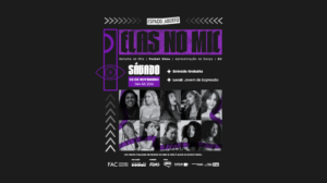 Espaço aberto apresenta: Elas no Mic